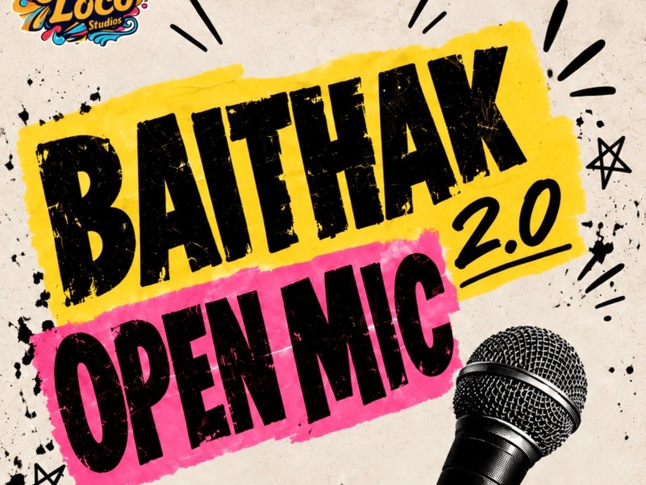 Baithak 2.0 – Open Mic